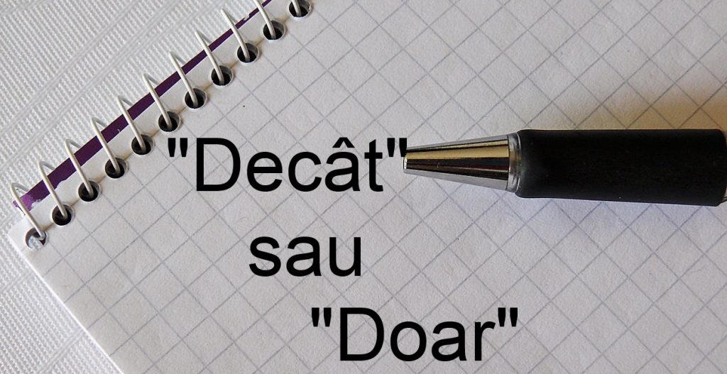 Decat sau doar