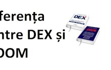 Care este diferența dintre DEX și DOOM? De ce în DEX apar cuvinte care NU există în DOOM?