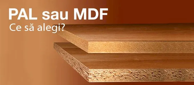 Care este diferența dintre PAL si MDF?