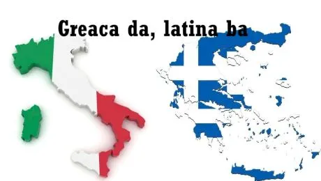 Greaca da, latina ba. De ce limba greacă a supraviețuit secolelor și latina nu?