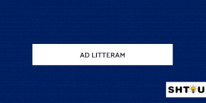 Ce înseamnă ‘ad litteram’ și când se folosește?