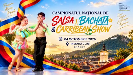 Carpathian Dance Cup și Campionatul Național de Salsa Bachata și Caribbean Show vor avea loc la Brașov, la Inventa Club
